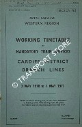Book cover of Working Timetable of Mandatory Train Services - Section PE - Cardiff District Branch Lines, 3 May 1976 to 1 May 1977 by British Railways Western Region